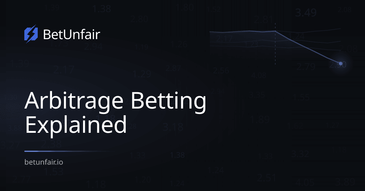 Arbitrage Betting Explained