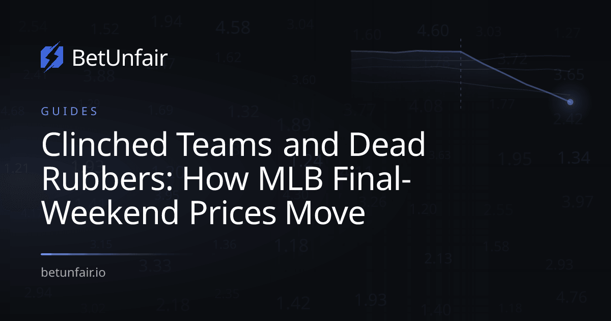 Clinched Teams and Dead Rubbers: How MLB Final-Weekend Prices Move