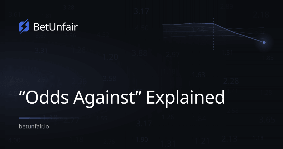 “Odds Against” Explained