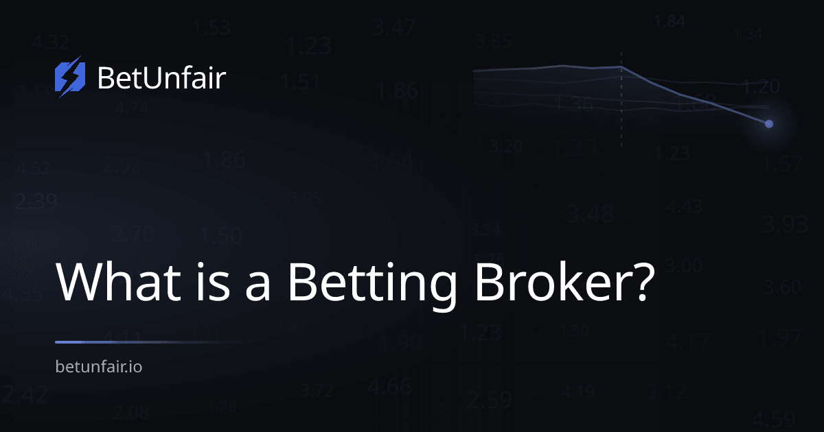 What is a Betting Broker?