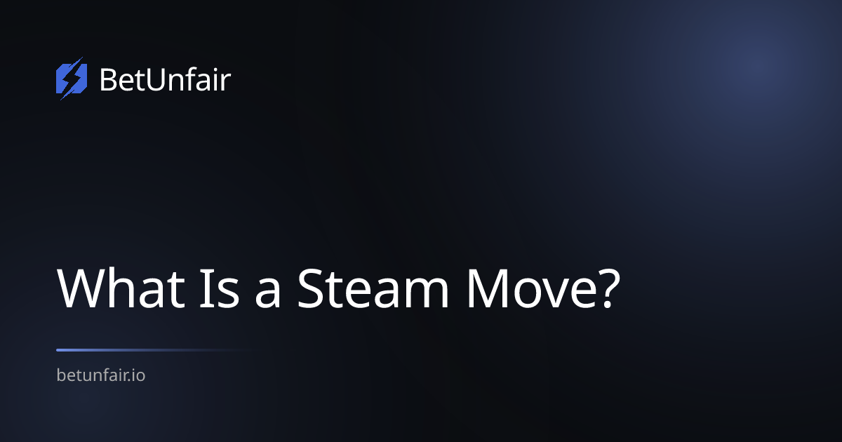 What Is a Steam Move?