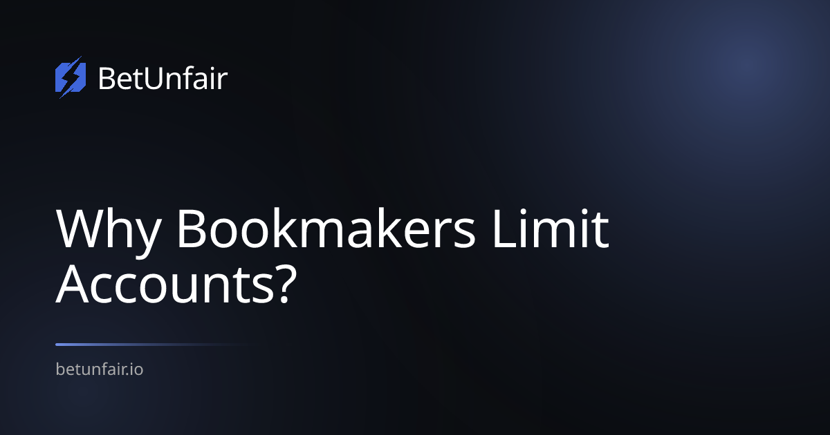Why Bookmakers Limit Accounts?